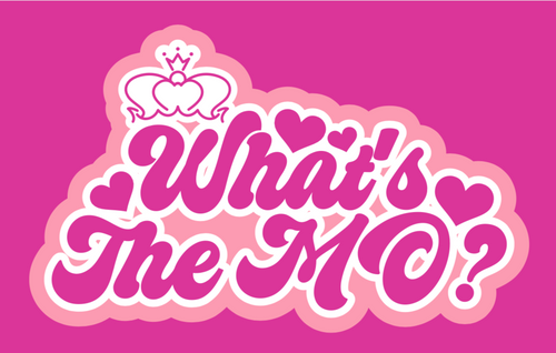 What's The MO?